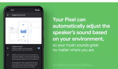 谷歌Pixel智能手机获得音频升级