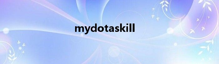 mydotaskill